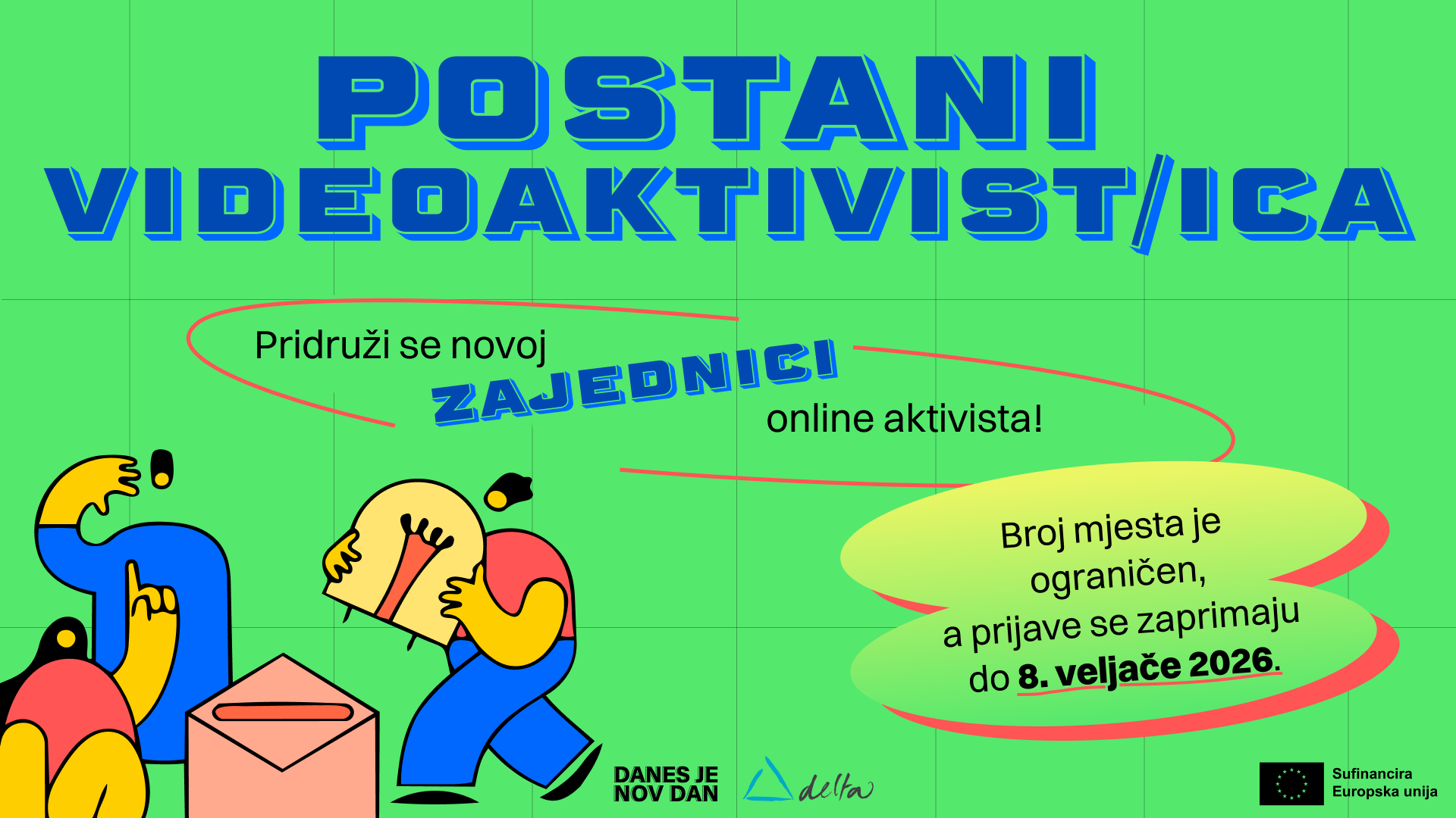 POSTANI VIDEOAKTIVIST/ICA! Pridruži se novoj zajednici online aktivista! Broj mjesta je ograničen, a prijave se zaprimaju do 8. veljače 2026.